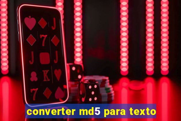 converter md5 para texto